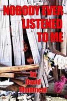 Paperback Nobody Ever Listened To Me Book