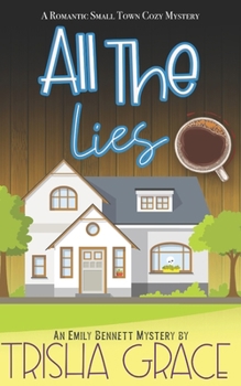 Paperback All The Lies: An Emily Bennett Mystery Book