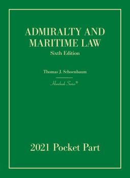 Paperback Admiralty and Maritime Law, 6th, 2021 Pocket Part (Hornbooks) Book