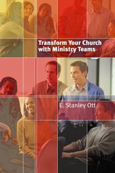 Paperback Transform Your Church with Ministry Teams Book