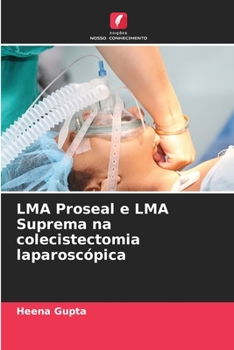 Paperback LMA Proseal e LMA Suprema na colecistectomia laparoscópica [Portuguese] Book