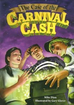 Paperback Steck-Vaughn Power Up!: Leveled Reader Grades 6 - 8 Case of the Carnival Cash, the Book