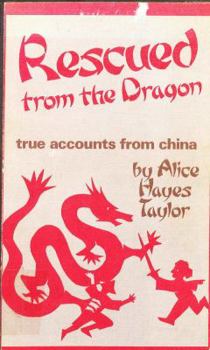 Paperback Rescued from the Dragon Book