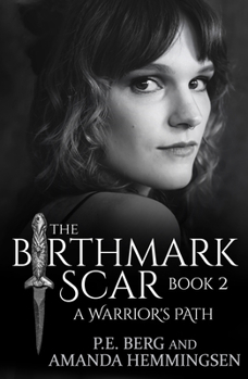 Paperback The Birthmark Scar, Book 2: A Warrior's Path Book