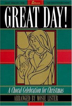 Paperback Great Day!: A Choral Celebration for Christmas Book