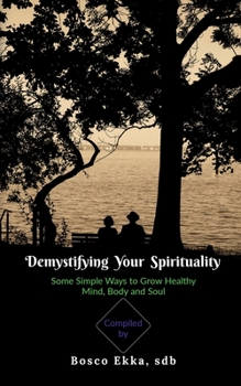 Paperback Demystifying Your Spirituality Book