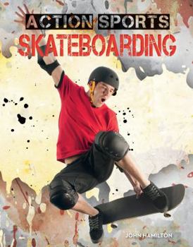 Skateboarding (Action Sports) - Book  of the Action Sports