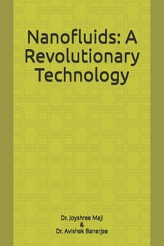 Paperback Nanofluids: A Revolutionary Technology Book