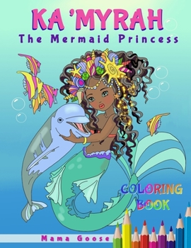 Paperback Ka'Myrah The Mermaid Princess - Extended Version Coloring Book
