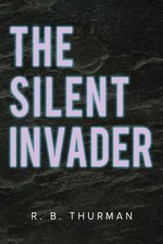 Paperback The Silent Invader: Chronicles of the Final Tyberian King Book