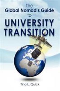 Paperback The Global Nomad's Guide to University Transition Book