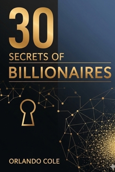 Paperback 30 Secrets of Billionaires Book