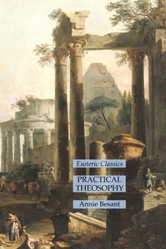Practical Theosophy: Esoteric Classics
