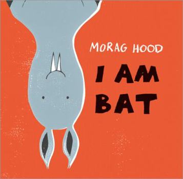 Hardcover I Am Bat Book