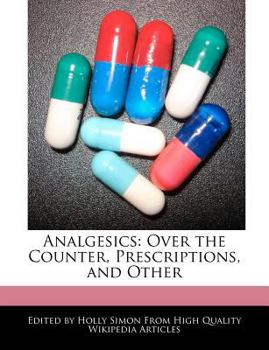 Paperback Analgesics: Over the Counter, Prescriptions, and Other Book