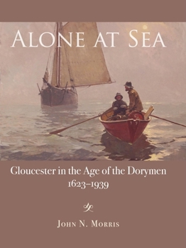 Hardcover Alone at Sea: Gloucester Book