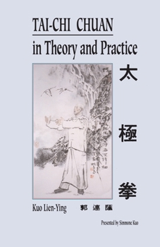 Paperback T'Ai Chi Ch'uan in Theory and Practice Book