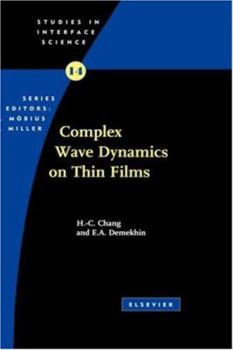 Hardcover Complex Wave Dynamics on Thin Films: Volume 14 Book