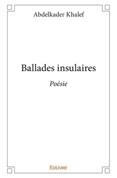 Paperback Ballades insulaires: Poésie [French] Book