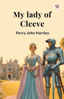 Paperback My lady of Cleeve Book