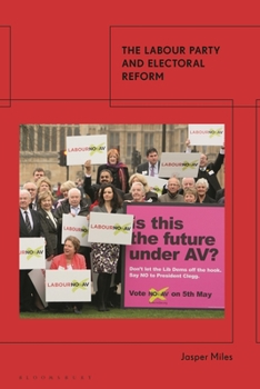 Hardcover The Labour Party and Electoral Reform Book