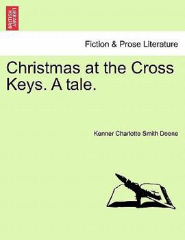 Paperback Christmas at the Cross Keys. a Tale. Book