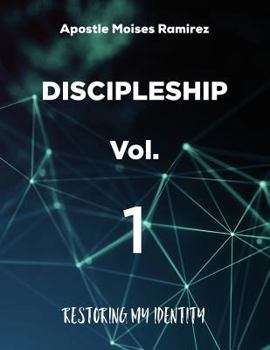 Paperback Discipleship: Restoring My Identity Book