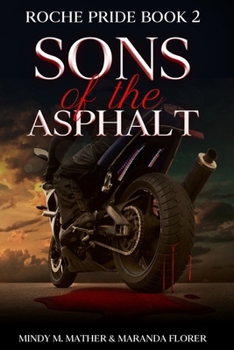 Paperback Sons of the Asphalt: Roche Pride Book 2 Book