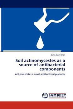 Paperback Soil actinomycestes as a source of antibacterial components Book