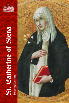 Hardcover Catherine of Siena: Selected Letters Book