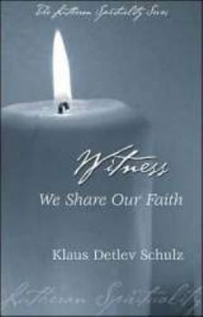 Paperback Lutheran Spirituality: Witness Book