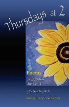 Paperback Thursdays at 2: poems to gladden the heart Book