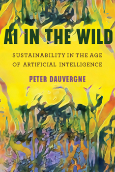 Paperback AI in the Wild: Sustainability in the Age of Artificial Intelligence Book