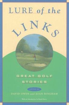 Hardcover The Lure of Golf: Great Writings on Golf Book