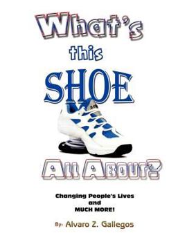 Paperback What's This Shoe All About? Book
