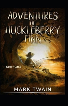 Paperback Adventures of Huckleberry Finn Illustrated Book