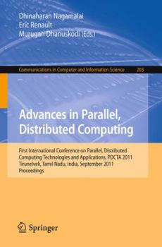 Paperback Advances in Parallel, Distributed Computing: First International Conference on Parallel, Distributed Computing Technologies and Applications, Pdcta 20 Book