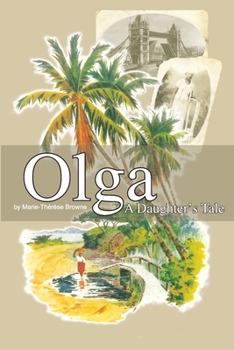 Paperback Olga - A Daughter's Tale Book