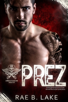 Paperback Prez: A Wings of Diablo MC Novel Book