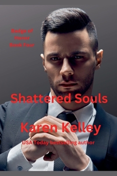 Shattered Souls (Badge of Honor)