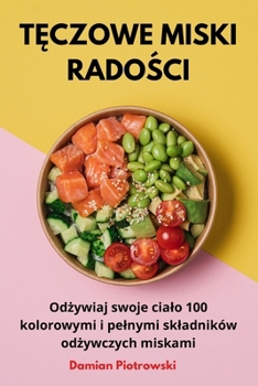 Paperback TĘczowe Miski RadoŚci [Polish] Book