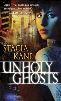 Unholy Ghosts - Book #1 of the Downside Ghosts