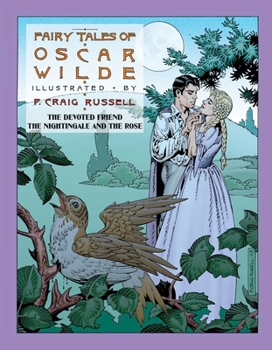 Fairy Tales of Oscar Wilde: The Devoted Friend/The Nightingale and the Rose