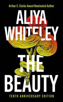 Hardcover The Beauty: Tenth Anniversary Edition Book