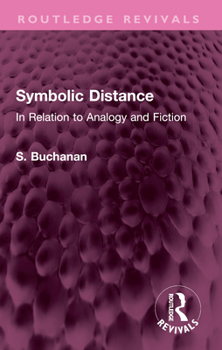 Paperback Symbolic Distance: In Relation to Analogy and Fiction Book