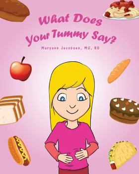 Paperback What Does Your Tummy Say? Book