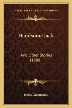 Paperback Handsome Jack: And Other Stories (1888) Book