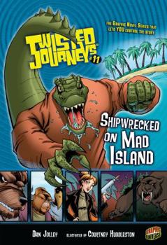 Paperback Shipwrecked on Mad Island: Book 11 Book