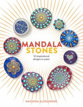 Paperback Mandala Stones: 50 Inspirational Designs to Paint Book