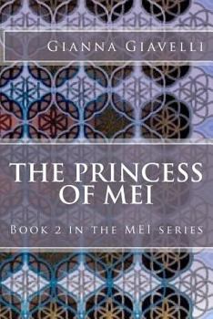 Paperback The Princess of MEI: Book 2 in the MEI series Book